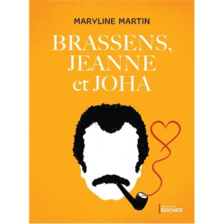 Brassens, Jeanne et Joha