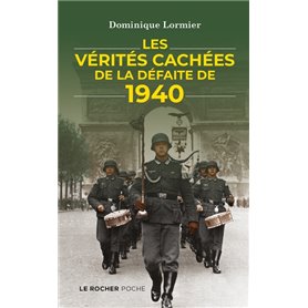 Les vérités cachées de la défaite de 1940