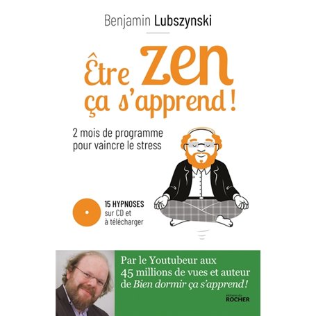 Être zen, ça s'apprend !