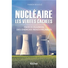 Nucléaire : les vérités cachées