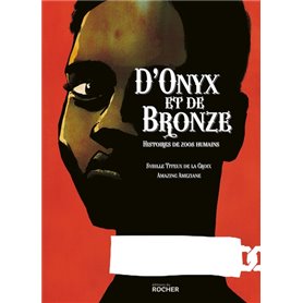 D'onyx et de bronze