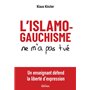 L'islamogauchisme ne m'a pas tué