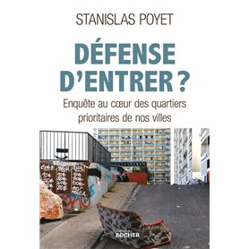 Défense d'entrer ?