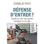 Défense d'entrer ?