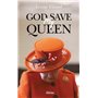 God Save My Queen