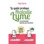 Le guide pratique de la maladie de Lyme