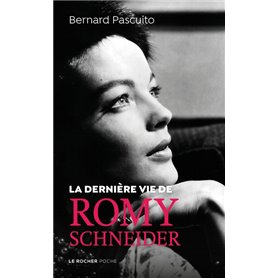 La dernière vie de Romy Schneider