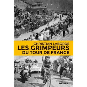 Les Grimpeurs du Tour de France