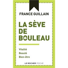 La sève de bouleau