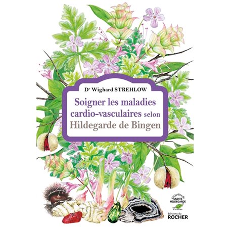 Soigner les maladies cardio-vasculaires selon Hildegarde de Bingen