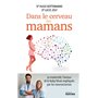 Dans le cerveau des mamans