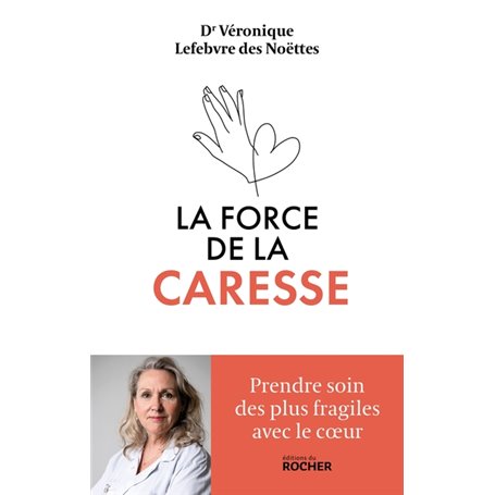 La force de la caresse