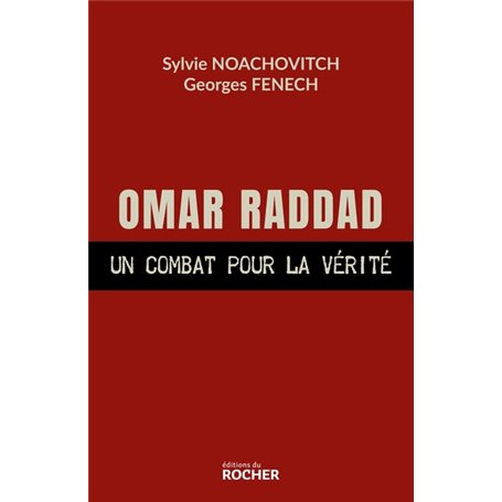 Omar Raddad, un combat pour la vérité