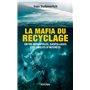 La mafia du recyclage