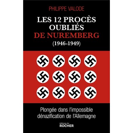 Les 12 procès oubliés de Nuremberg (1946-1949)