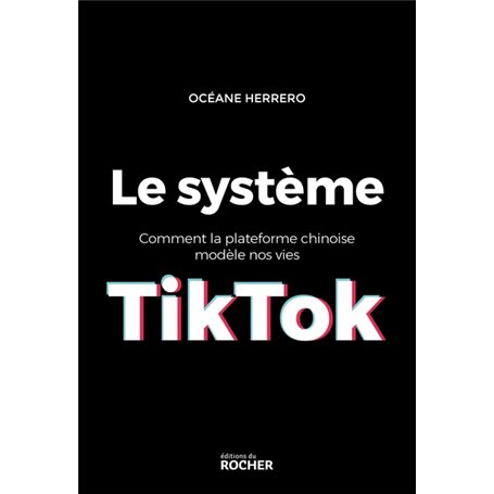 Le système TikTok