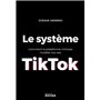 Le système TikTok