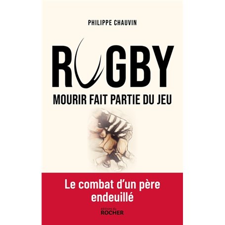 Rugby : mourir fait partie du jeu