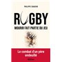 Rugby : mourir fait partie du jeu