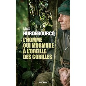 L'homme qui murmure à l'oreille des gorilles