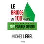 Le bridge en 100 pages