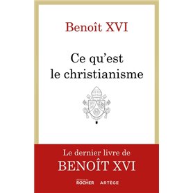 Ce qu'est le christianisme