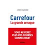 Carrefour, la grande arnaque
