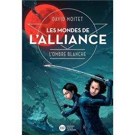 Les Mondes de L'Alliance, L'Ombre blanche - Tome 1