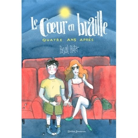 Le Coeur en braille - Quatre ans après