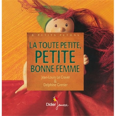 La toute petite petite bonne femme - poche