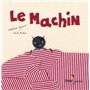 Le machin - poche