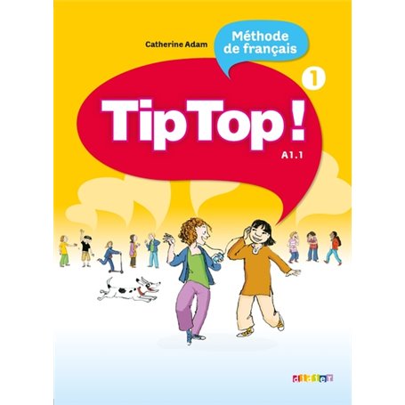 Tip Top ! 1 - Livre élève