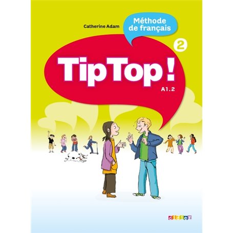 Tip Top ! 2 - Livre élève