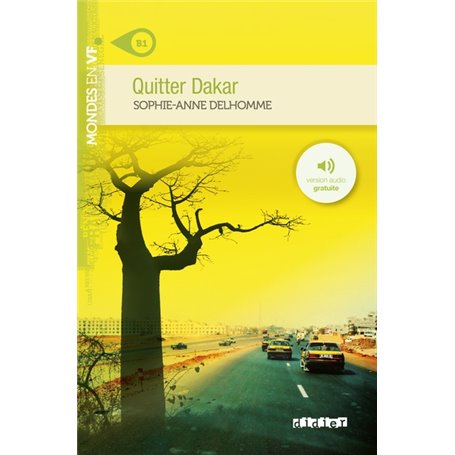 Mondes en VF - Quitter Dakar - Niv. B1  - Livre + MP3