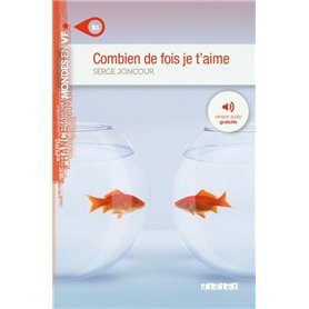 Mondes en VF - Combien de fois je t'aime - Niv. B1 - Livre + MP3