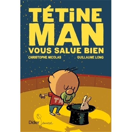 Tétine Man vous salue bien