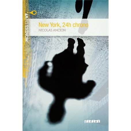 Mondes en VF - New York, 24h chrono - Niv. A2 - Livre + MP3