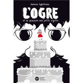 L'Ogre et sa Princesse aux petits oignons