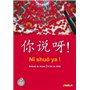 Ni shuo ya ! Chinois A1/A2 - Livre de l'élève