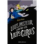 Louis Pasteur contre les loups-garous