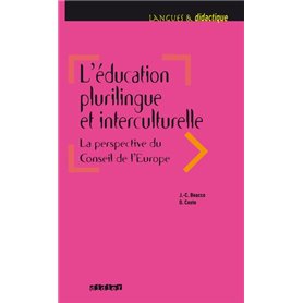 L'éducation plurilingue et interculturelle. La perspective du Conseil de l'Europe  - Livre