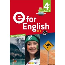 E for English 4e - Anglais Ed. 2017  - Livre de l'élève