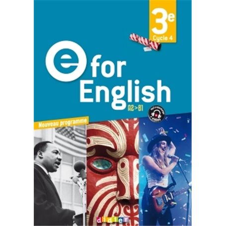 E for English 3e - Anglais Ed.2017 -  Livre de l'élève