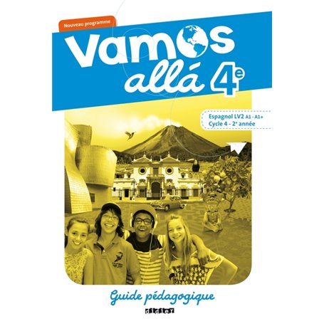 Vamos allá 4e LV2 Espagnol Ed.2017 - Guide pédagogique