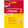 Cahier d'entrainement de Chinois 2 - Cahier A1-A2