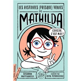 Les histoires (presque) vraies de Mathilda