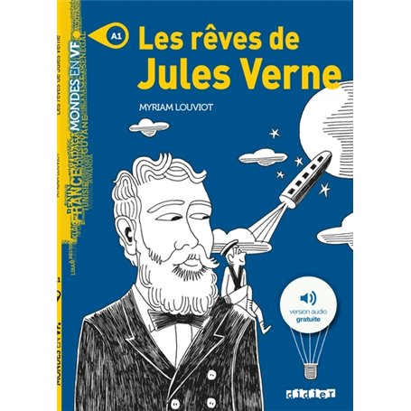 Mondes en VF - Les rêves de Jules Verne - Niv. A1 - Livre + MP3