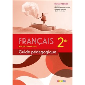 Motifs littéraires 2de - 2019 - Guide pédagogique