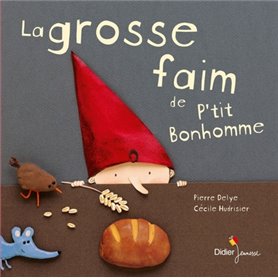 La grosse faim de P'tit Bonhomme - format géant