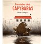 L'arrivée des Capybaras